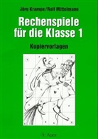 Jörg Krampe, Rolf Mittelmann - Rechenspiele für die Klasse 1