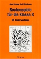Jörg Krampe, Rolf Mittelmann - Rechenspiele für die Klasse 8, EURO