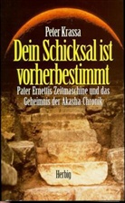Peter Krassa - Dein Schicksal ist vorherbestimmt