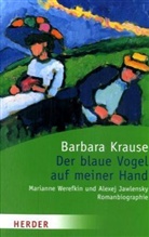 Barbara Krause - Der blaue Vogel auf meiner Hand