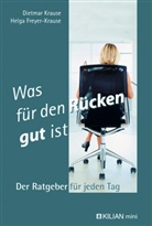 Helga Freyer-Krause, Dietmar Krause - Was für den Rücken gut ist