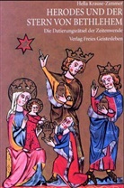 Hella Krause-Zimmer - Herodes und der Stern von Bethlehem