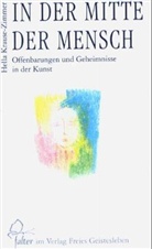 Hella Krause-Zimmer - In der Mitte der Mensch
