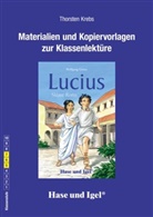 Wolfgang Gröne, Thorsten Krebs, Johann Brandstetter - Materialien & Kopiervorlagen zu Wolfgang Gröne, Lucius, Sklave Roms