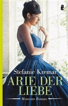 Stefanie Kremar - Arie der Liebe