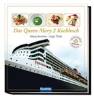 Kreme, Klaus Kremer, THIEL, Ingo Thiel - Das Queen Mary 2 Kochbuch