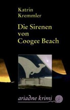 Katrin Kremmler, Else Laudan - Die Sirenen von Coogee Beach