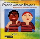 Reinhard Horn, Rolf Krenzer - Fremde werden Freunde, 1 CD-Audio (Hörbuch)