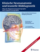 Ingeborg Heike, Hans-Joachim Kretschmann, Hans-Joachim (Prof. em. Dr. Kretschmann, Hans-Joachim (Prof. em. Dr.) Kretschmann, Weinrich, Wolfgang Weinrich... - Klinische Neuroanatomie und kranielle Bilddiagnostik