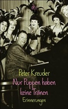 Peter Kreuder - Nur Puppen haben keine Tränen