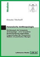 Kreut, Kersti Kreutz, Kerstin Kreutz, Verhoff, Marcel A Verhoff, Marcel A. Verhoff - Forensische Anthropologie