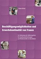 Irene Kriesi - Beschäftigungsmöglichkeiten und Erwerbskontinuität von Frauen
