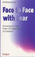 Krishnananda - Face to Face with Fear