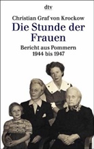 Christian Graf von Krockow, Christian von Krockow - Die Stunde der Frauen