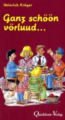 Heinrich Kröger - Ganz schöön vörluud