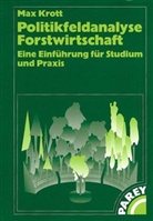 Max Krott - Politikfeldanalyse Forstwirtschaft