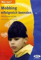 Dieter Krowatschek, Gita Krowatschek - Mobbing erfolgreich beenden