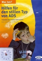 Dieter Krowatschek, Gordon Wingert - Hilfen für den stillen Typ von ADS