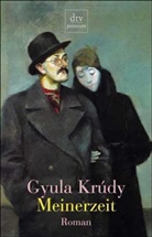 Gyula Krúdy - Meinerzeit
