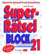 Eberhard Krüger - Super-Rätselblock. Bd.21