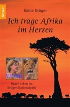 Kobie Krüger - Ich trage Afrika im Herzen