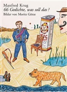 Manfred Krug, Moritz Götze - 66 Gedichte, was soll das?, m. CD-Audio, limit. Vorzugsausg.