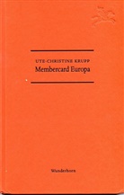 Ute-Christine Krupp - Membercard Europa