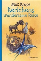 Max Kruse - Kerlchens wundersame Reise