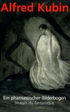 Alfred Kubin - Alfred Kubin (1877-1959)