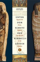 Alexandra Küfer, Alexandra Küffer, Renate Siegmann, Alexandra Küffer, Renate Siegmann - Unter dem Schutz der Himmelsgöttin