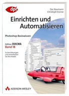 Doc Baumann, Christoph Kühne - Einrichten und Automatisieren