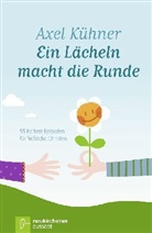 Axel Kühner - Ein Lächeln macht die Runde