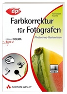 Christoph Künne - Farbkorrektur für Fotografen