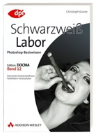 Christoph Künne - Schwarzweiß-Labor