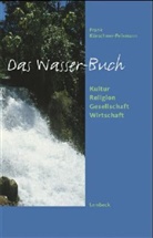 Frank Kürschner-Pelkmann - Das Wasser-Buch