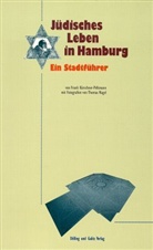 Frank Kürschner-Pelkmann - Jüdisches Leben in Hamburg