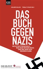 Holger Kulick, Toralf Staud, Holger Kulick, Toralf Staud, Kulic, Stau... - Das Buch gegen Nazis