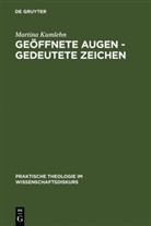 Martina Kumlehn - Geöffnete Augen - gedeutete Zeichen