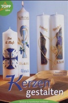 Annette Kunkel, Natalie Kunkel - Kerzen gestalten