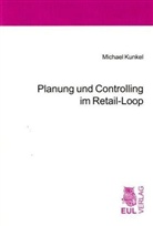 Michael Kunkel - Planung und Controlling im Retail Loop