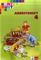 Horst Bartnitzky, Hans-Dieter Bunk - Kunterbunt Sachbuch, Ausgabe Hessen: 4. Schuljahr, Arbeitsheft