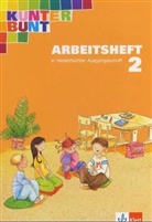 Horst Bartnitzky, Hans-Dieter Bunk - Kunterbunt, Unser Sprachbuch, Ausgabe Süd: Klasse 2, Arbeitsheft in Vereinfachter Ausgangsschrift