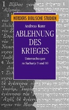 Andreas Kunz, Hans-Josef Klauck, Erich Zenger - Ablehnung des Krieges