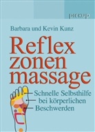 Barbara Kunz, Kevin Kunz - Reflexzonenmassage