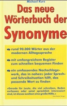 Michael Kurz - Das neue Wörterbuch der Synonyme
