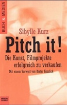 Sibylle Kurz - Pitch it!