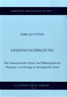 Dirk Kutting - Gesinnungsbildung