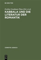 Eveline Goodman-Thau, Ger Mattenklott, Gert Mattenklott, Christoph Schulte - Kabbala und die Literatur der Romantik