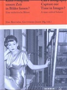 Boströ, Jörg Boström, Jäge, Gottfried Jäger - Kann Fotografie unsere Zeit in Bilder fassen?. Can Photography Capture our Time in Images?