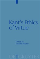 Monik Betzler, Monika Betzler - Kant's Ethics of Virtues
